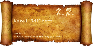 Kszel Róbert névjegykártya